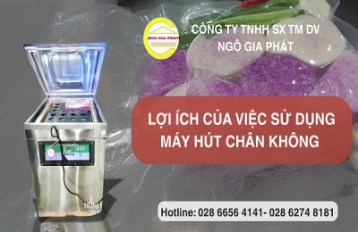 Lợi ích của máy hút chân không thực phẩm: Giữ tươi lâu – Giảm lãng phí – Nâng cao giá trị sản phẩm